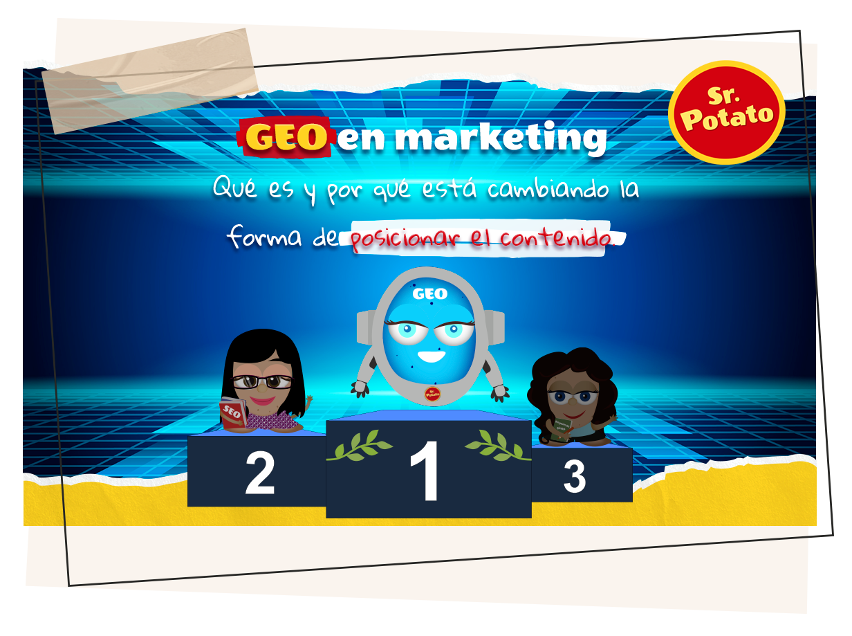 Descubre con Sr. Potato qué es el GEO en marketing y cómo está cambiando el posicionamiento digital frente al SEO tradicional.